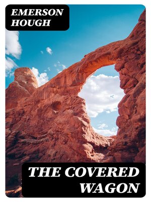 cover image of The Covered Wagon